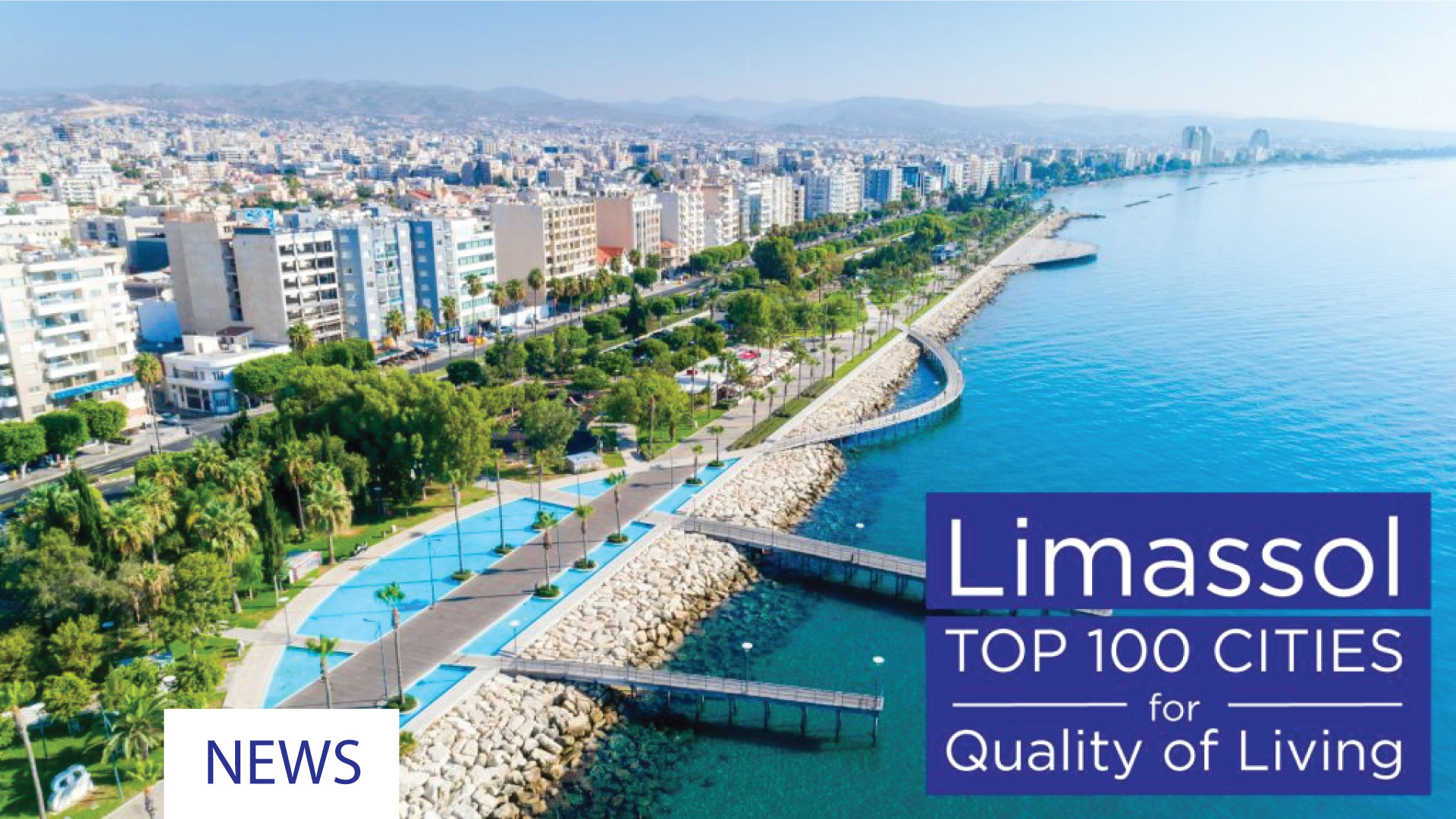 LIMASSOL IN TOP 100 FOR QUALITY OF LIVING